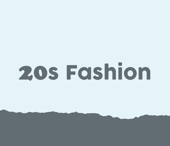 20s Fashion For Women