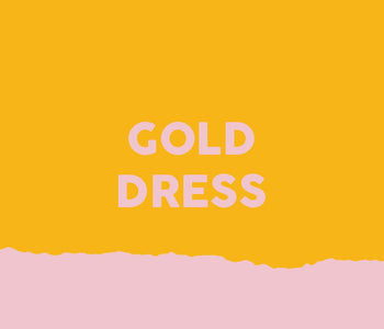 Gold Dresses For Women- Must Haves