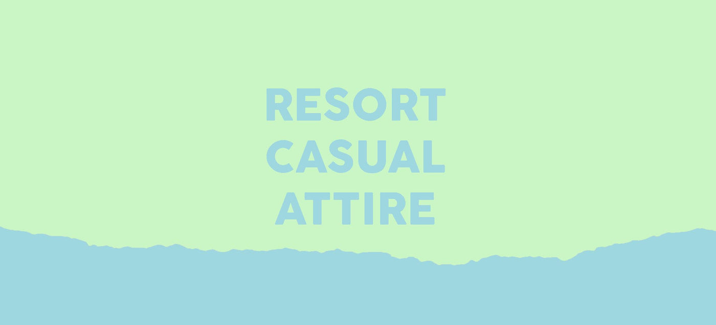 Resort Casual Attire dress code Sandhya Garg USA